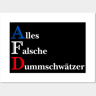 AFD Alles falsche Dummschwätzer Posters and Art